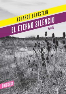 el eterno silencio (ebook)-eduardo blaustein-9789874789907