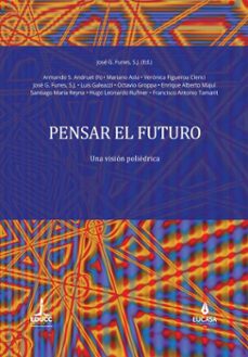 pensar el futuro (ebook)-josé g. funes-9789876266307