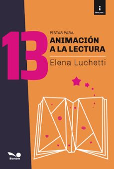 13 pistas para animacion a la lectura (ebook)-elena luchetti-9789876673907