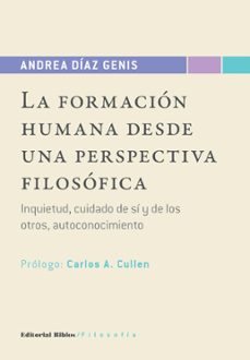 la formacion humana desde una perspectiva filosofica (ebook)-andrea diaz genis-9789876915007