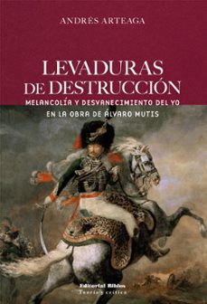 levaduras de destruccion (ebook)-andres arteaga-9789876917407