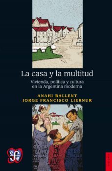 la casa y la multitud (ebook)-9789877191707