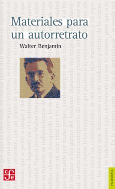 materiales para un autorretrato (ebook)-walter benjamin-9789877192407