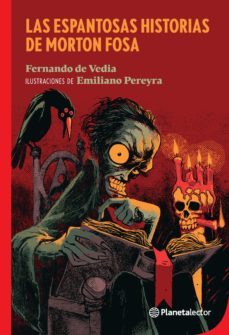 las espantosas historias de morton fosa (ebook)-fernando de vedia-9789877671407