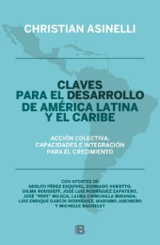 claves para el desarrollo de america latina y el caribe (ebook)-christian asinelli-9789877805307