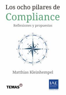 los ocho pilares de compliance (ebook)-matthias kleinhempel-9789878387307