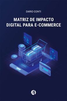 matriz de impacto digital para e-commerce (ebook)-dario conti-9789878745107