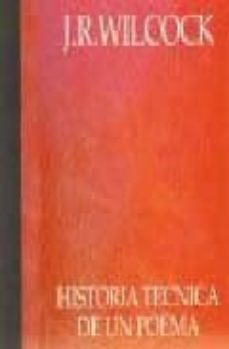 historia tecnica de un poema-j.r. wilcock-9789879199107