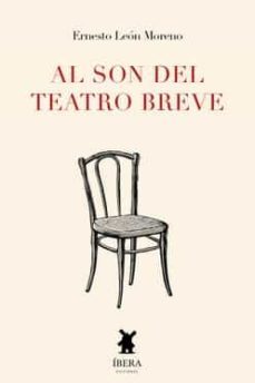 al son del teatro breve-ernesto leon moreno-9789893715307