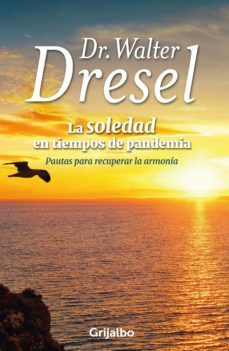la soledad en tiempos de pandemia (ebook)-walter dresel-9789915659107