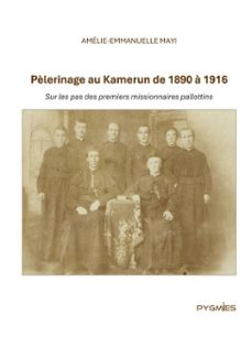 pèlerinage au kamerun de 1890 a 1916 (ebook)-9789956459407