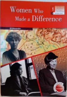 women who made a difference - 1º bachillerato (burlington activi ty readers)-9789963273607