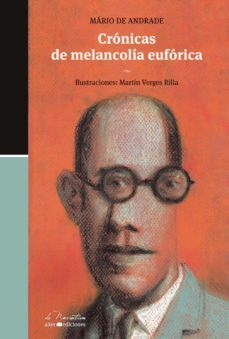 cronicas de melancolia euforica (ebook)-mario de andrade-9789974863507