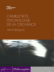 Imagen Principal de CAMILLE BOS. — PSYCHOLOGIE DE LA CROYANCE