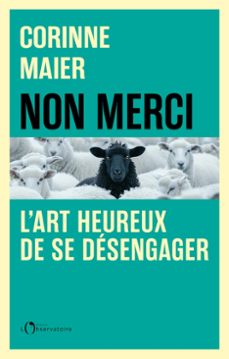 non merci : l'art heureux de se desengager (ebook)-corinne maier-9791032934807