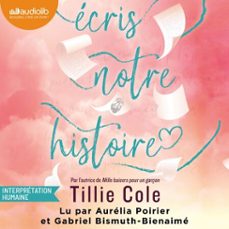 ecris notre histoire (audiolibro)-tillie cole-9791035421007