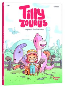 tilly zourous 1. la granja de dinosaures - cat-9791039563307