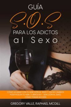guia s.o.s para los adictos al sexo (ebook)-gregory valle-raphael mcgill-9791220896207