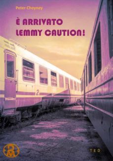 è arrivato lemmy caution! (ebook)-9791222024707