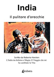 india. il pulitore dorecchie (ebook)-roberto horsten-9791257109707