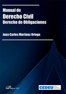 manual de derecho civil. derecho de obligaciones-juan carlos martinez ortega-9791370066307