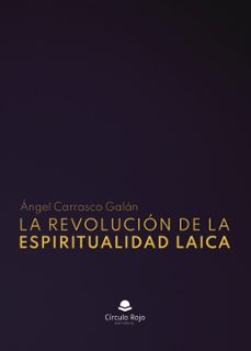 la revolucion de la espiritualidad laica (ebook)-9791370161507