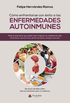 como enfrentarse con exito a las enfermedades autoinmunes (ebook)-felipe hernandez ramos-9791370165307