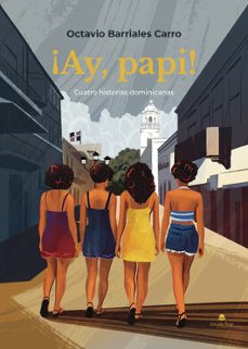 ¡ay, papi!-octavio barriales carro-9791370168407
