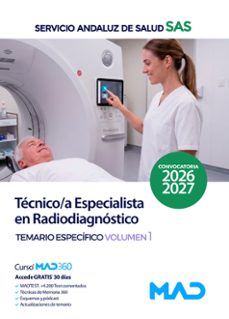 tecnico/a especialista en radiodiagnostico. servicio andaluz de s alud (sas). temario especifico volumen 1-9791370287207