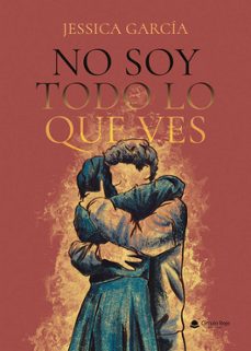 no soy todo lo que ves-jessica garcia-9791370356507