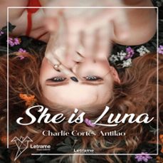 she is luna (audiolibro)-charlie cortes antilao-9791370540807