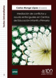 mediacion de conflictos y ayuda entre iguales en centros de educacion infantil y primaria (ebook)-carlos monge lopez-9791387510107