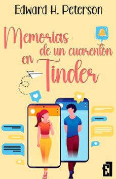 memorias de un cuarenton en tinder (ebook)-edward h. peterson-9791387621407
