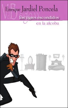 los tigres escondidos en la alcoba-enrique jardiel poncela-9791387644307