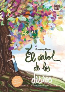 el árbol de los deseos-alicia ortega moreno-9791387663407