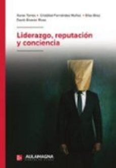 liderazgo, reputacion y conciencia (ebook)-xurxo torres-9791387666507