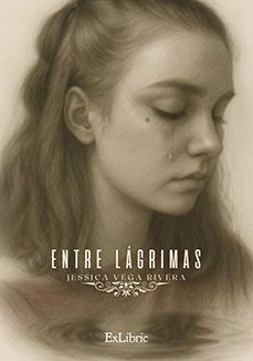 entre lagrimas-jessica vega rivera-9791387707507