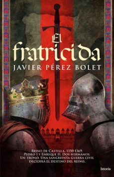 el fratricida (ebook)-javier pérez bolet-9791387714307