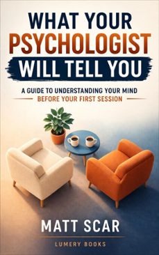 what your psychologist will tell you (ebook)-matt scar-9791388151507