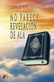 no parece revelación de alá-leoncio riol fernandez-9791388195907