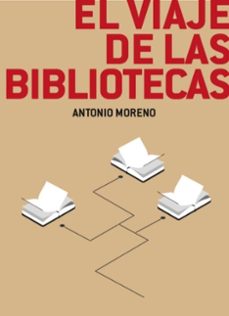 el viaje de las bibliotecas-antonio moreno guerrero-9791399011807