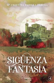 siguenza fantasia 4-mª cristina padilla parera-9796438459107