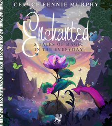Imagen Principal de Enchanted: 5 Tales of Magic In the Everyday | eBook
