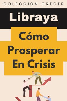 cómo prosperar en crisis (ebook)-9798224184507