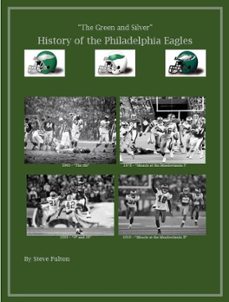 the green &amp; silver! history of the philadelphia eagles (ebook)-steve fulton-9798224552207