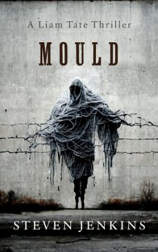 mould (ebook)-steven jenkins-9798227515407