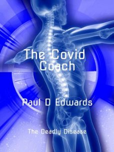 the covid coach (ebook)-paul edwards-9798230944607
