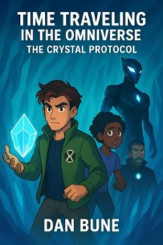 time traveling in the omniverse (ebook)-dan bune-9798231284207