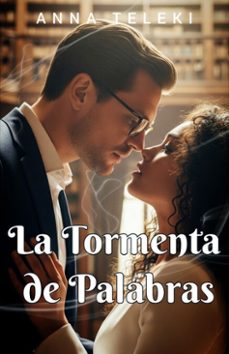 la tormenta de palabras (ebook)-anna teleki-9798231624607