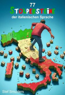77 stolpersteine  der italienischen sprache (ebook)-stef smulders-9798232066307